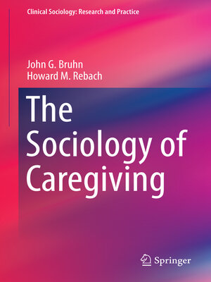 cover image of The Sociology of Caregiving